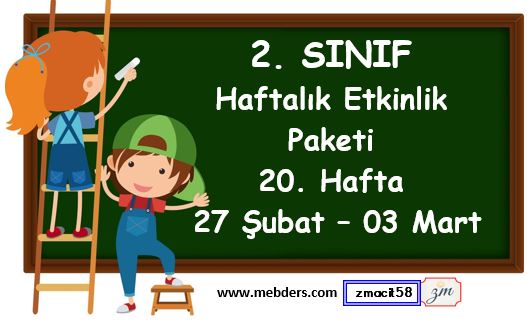 2. Sınıf 20. Hafta Etkinlik Paketi (27 Şubat - 03 Mart)